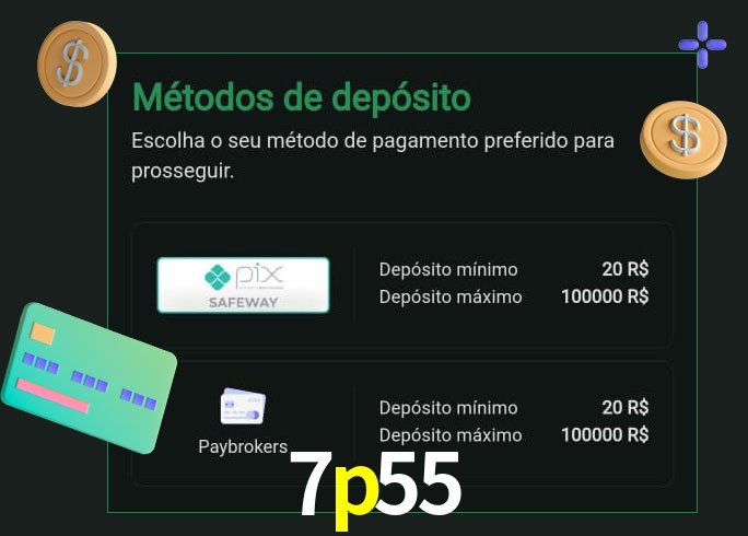 O cassino 7p55 oferece uma grande variedade de métodos de pagamento